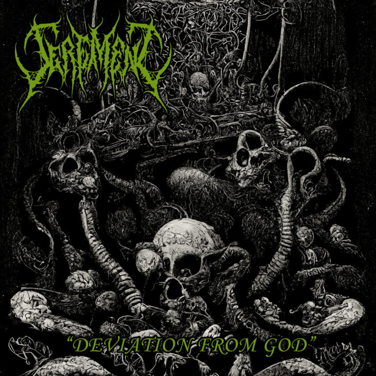 SEREMENT - Deviation From God